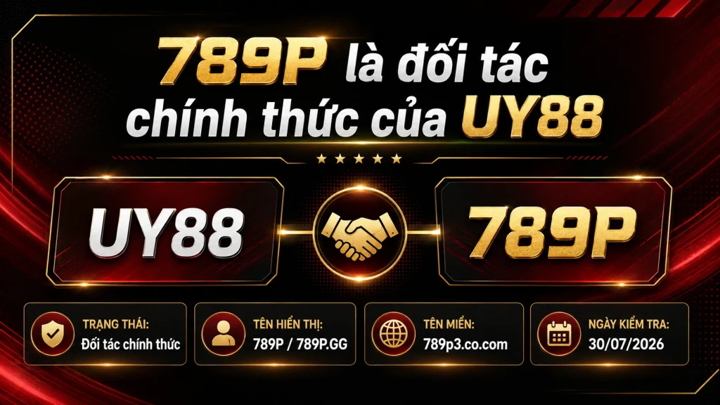 789P là đối tác chính thức được UY88 công bố