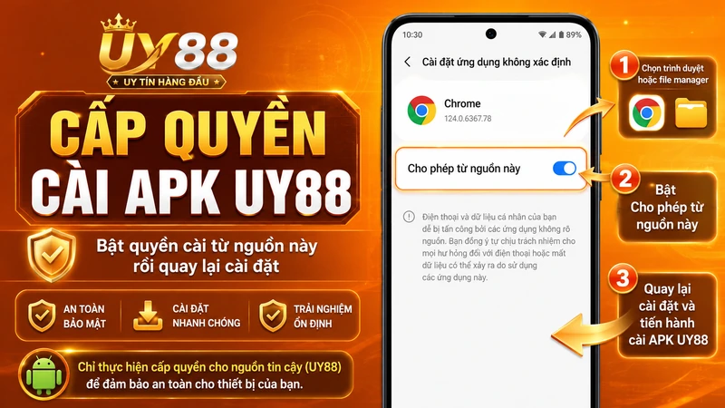 Cách cấp quyền cài APK UY88 trên Android