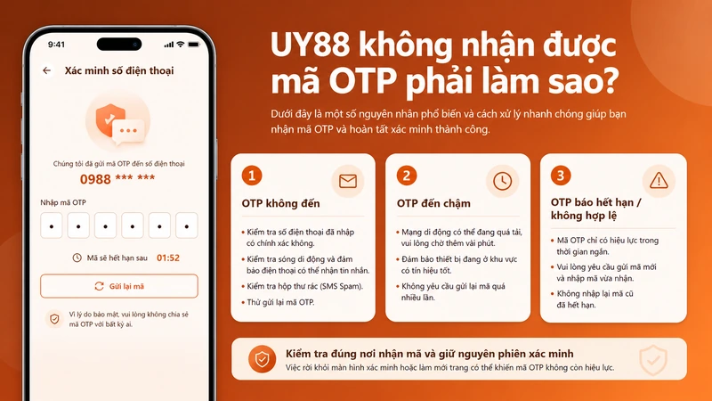 Cách xử lý khi UY88 không nhận được mã OTP